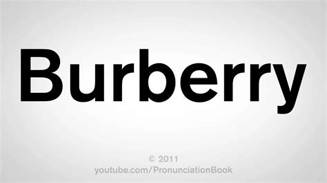 Burberry pronunciation in english